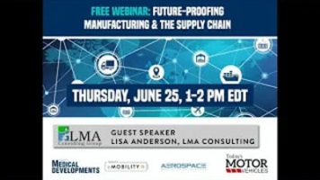 Future-proofing manufacturing and the supply chain webinar